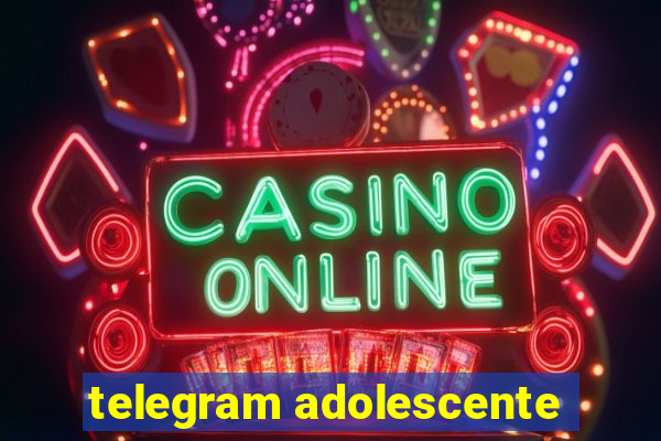 telegram adolescente